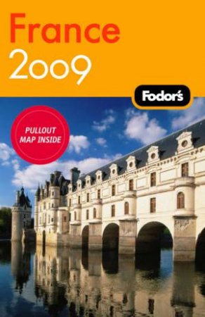 Fodor's: France 2009 by Various