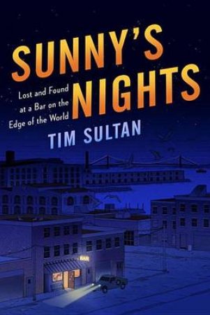 Sunny's Nights by Tim Sultan