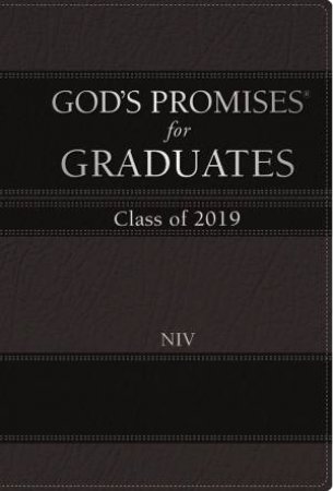 NIV God's Promises For Graduates: Class Of 2019 [Black] by Jack Countryman