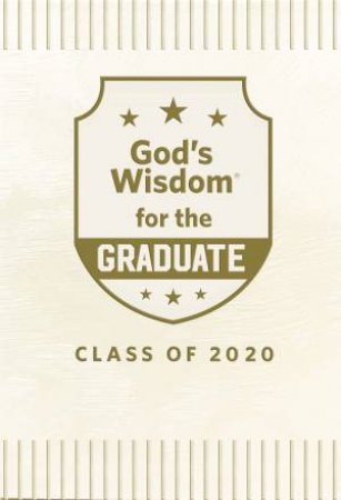 NKJV God's Wisdom For The Graduate: Class Of 2020 (White) by Jack Countryman