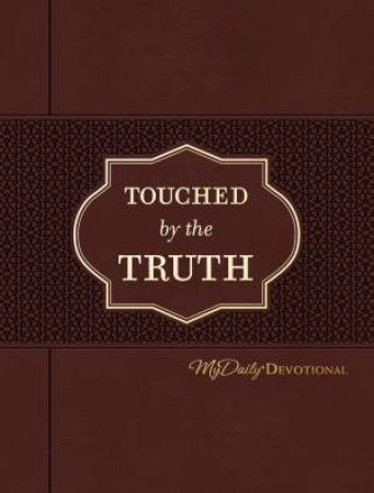 Touched By The Truth by Johnny Hunt