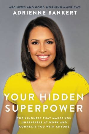 Your Hidden Superpower by Adrienne Bankert