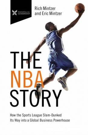 The NBA Story by Eric Mintzer & Rich Mintzer