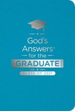 Gods Answers For The Graduate Class Of 2021  Teal NKJV