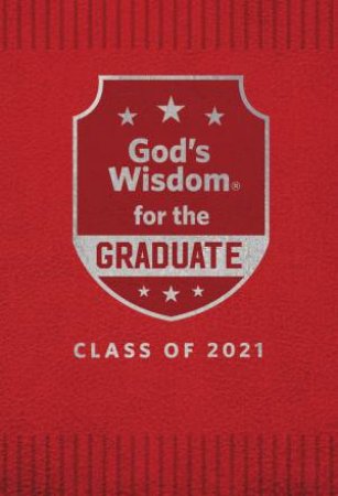 God's Wisdom For The Graduate: Class Of 2021 - Red by Jack Countryman