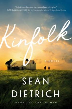 Kinfolk by Sean Dietrich