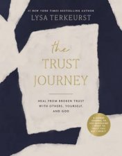 The Trust Journey Heal From Broken Trust With Others Yourself And Goda Guided Journal To Use Alongside I Want To Trust You But I Dont