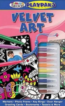 Tommy Nelson's Playpaks: Velvet Art by New Holland Publishers