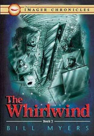 The Whirlwind by Bill Myers