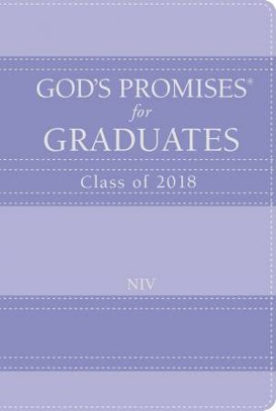 God's Promises For Graduates: Class Of 2018 [Lavender] by Jack Countryman