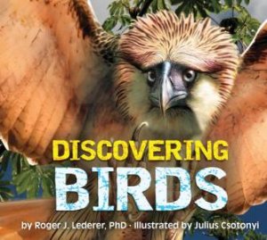 Discovering Birds: The Ultimate Handbook To The Birds Of The World by Applesauce Press