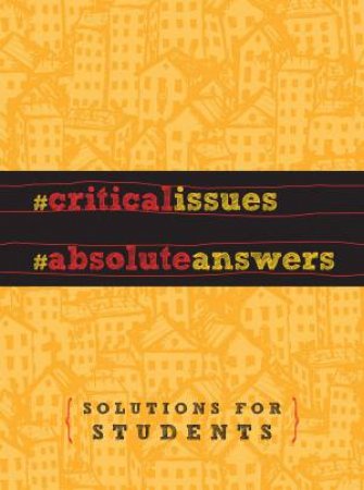 Critical Issues. Absolute Answers by Dr Jay Strack