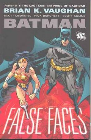 Batman: False Faces by Brian Vaughan