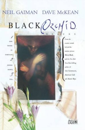 Black Orchid Deluxe Edition by Neil Gaiman