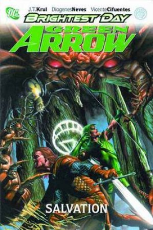 Green Arrow: Salvation by J.T. Krul