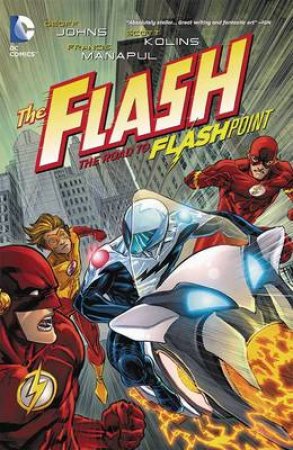 Flash Vol. 2, The: The Road To Flashpoint by GEOFF JOHNS