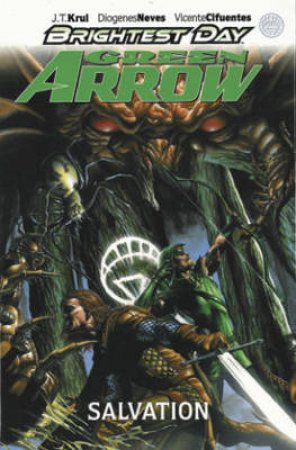 Green Arrow: Salvation by J.T. Krul