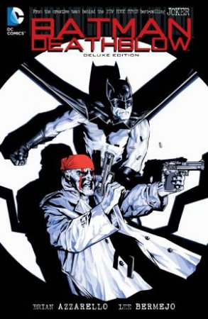 Batman/Deathblow Deluxe Edition by Brian Azzarello