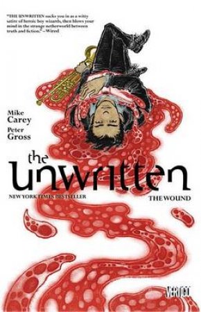 Unwritten Vol. 7, The: The Wound by Mike Carey