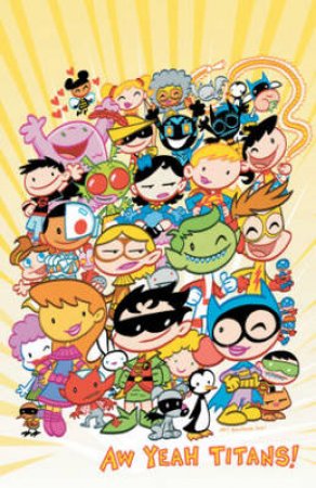 Aw Yeah Titans! by Art/Franco, Baltazar