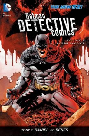 Batman: Detective Comics 02 by Tony S Daniel