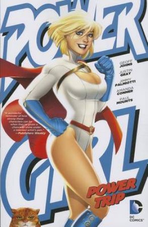 Power Girl: Power Trip by Geoff/Palmiotti, Jimmy Johns