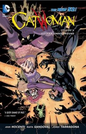 Catwoman Vol. 4 Gotham Underground by Ann Nocenti