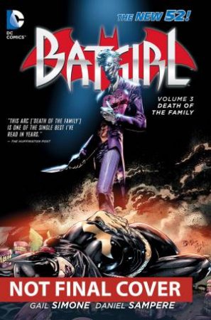 Batgirl Vol. 3 Death Of The Family by Gail Simone