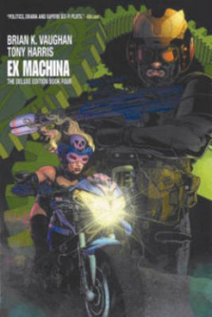 Ex Machina Book Four by Brian K. Vaughan