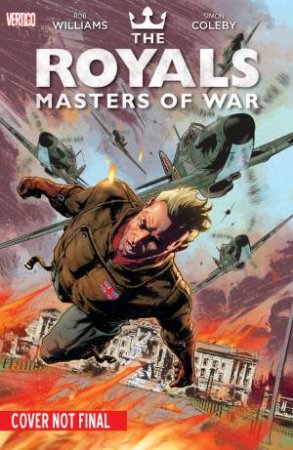 The Royals: Masters Of War by Rob Williams