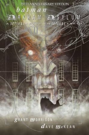 Batman: Arkham Asylum -25th Anniversary Ed. by Grant Morrison & Dave McKean