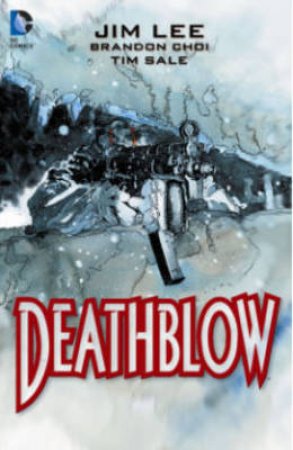 Deathblow by Brandon Choi