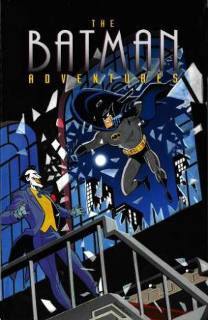 Batman Adventures: Vol. 01 by Kelley Puckett