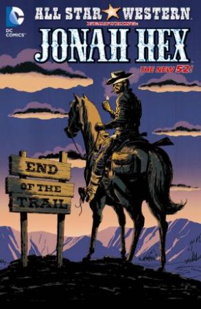 Jonah Hex (The New 52) by Jimmy Palmiotti