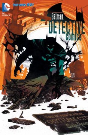 Batman: Detective Comics Vol. 6 by Francis Manapul & Brian Buccellato