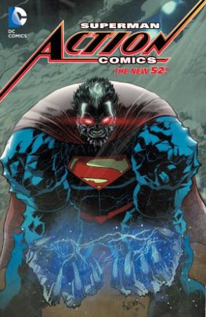 Superman: Action Comics Vol. 6 (The New 52) by Greg Pak