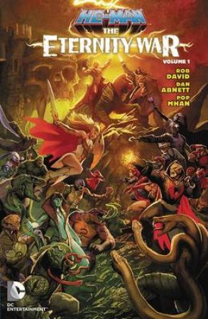 He-Man: The Eternity War Vol. 1 by Dan Abnett