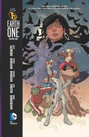 Teen Titans: Earth One, Vol. 1 by Jeff Lemire