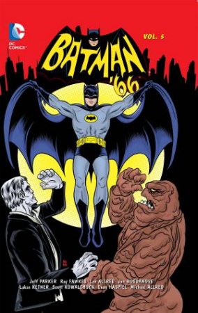 Batman '66: Vol. 05 by Jeff Parker