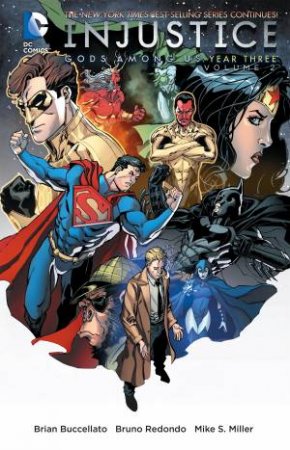 Injustice: Gods Among Us: Year Three: Vol. 02 by Brian Buccellato