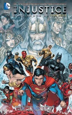 Injustice: Gods Among Us: Year Four: Vol. 01 by Brian Buccellato