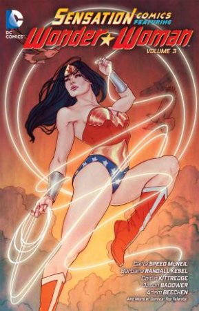 Sensation Comics Featuring: Wonder Woman: Vol. 03 by Various