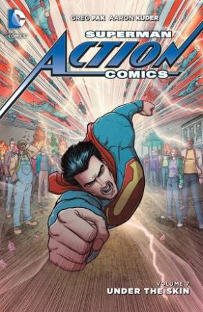 Superman Action Comics: Vol. 07 by Greg Pak