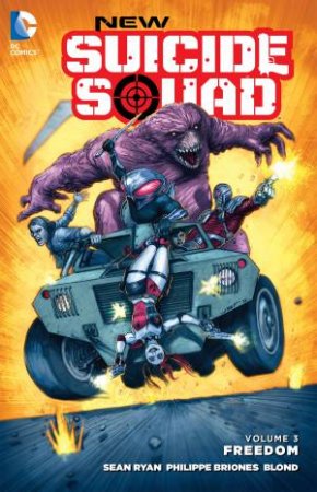 New Suicide Squad: Vol. 03 by Sean Ryan