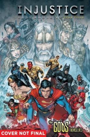 Injustice: Gods Among Us Year Four: Vol. 01 by Brian Buccellato