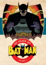 Batman The Golden Age Vol 1