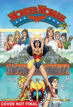 Wonder Woman By George Perez Vol. 1 by George Perez