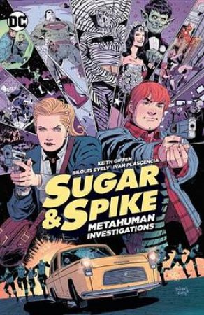 Sugar & Spike by Keith Giffen