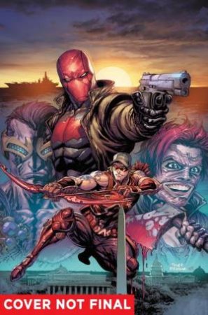 Red Hood/Arsenal: Vol 02 by Scott Lobdell