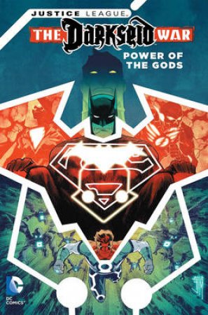 Justice League Gods And Men (Darkseid War) by Francis Manapul